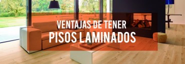 Ventajas de tener pisos laminados