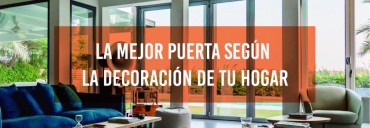 La mejor puerta según la decoración de tu hogar